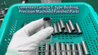 Cemented Carbide T-type Bushing Full Precision Inspection & Finished Product Display